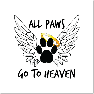 All Paws Go To Heaven Posters and Art